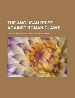 The Anglican Brief Against Roman Claims