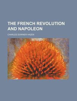 The French Revolution and Napoleon