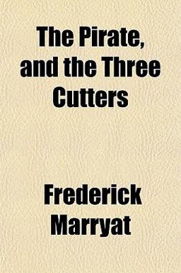 The Pirate, and the Three Cutters