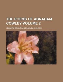 The Poems of Abraham Cowley