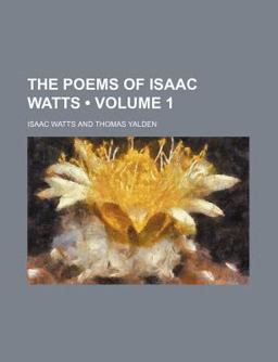 The Poems of Isaac Watts