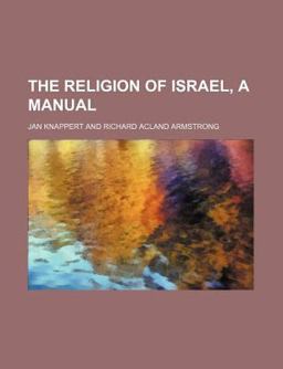 The Religion of Israel, a Manual