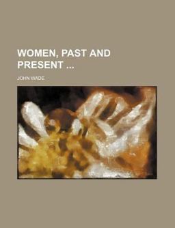 Women, Past and Present