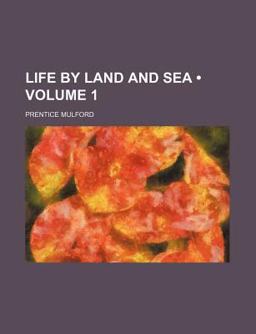 Life by Land and Sea