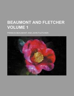 Beaumont and Fletcher