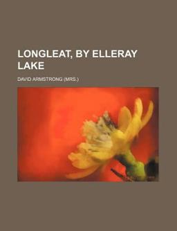Longleat, by Elleray Lake