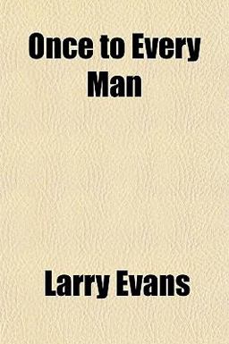 Once to Every Man