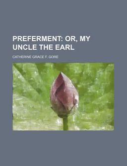 Preferment; or, My Uncle the Earl Preferment; or, My Uncle the Earl