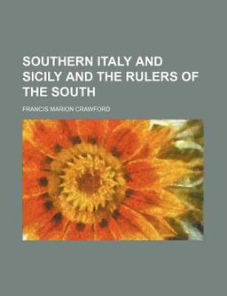 Southern Italy and Sicily and the Rulers of the South