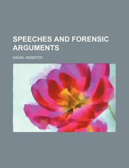 Speeches and Forensic Arguments