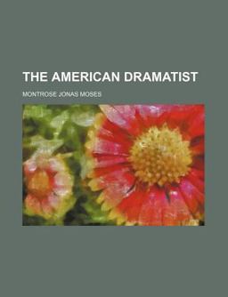 The American Dramatist