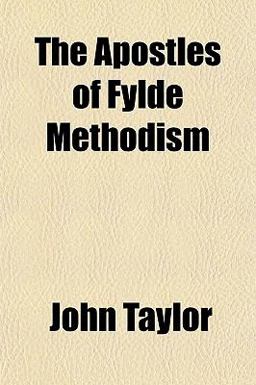 The Apostles of Fylde Methodism
