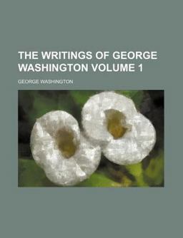 The Writings of George Washington