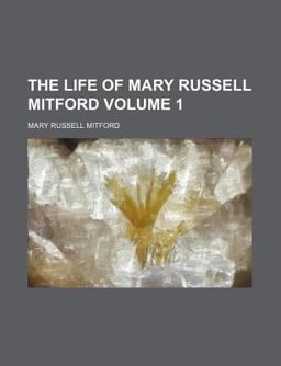 The Life of Mary Russell Mitford