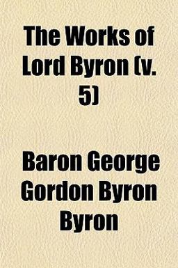 The Works of Lord Byron
