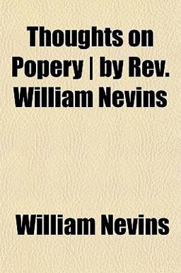 Thoughts on Popery Thoughts on Popery