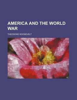 America and the World War