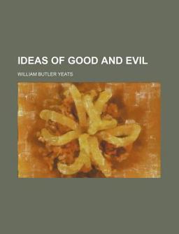 Ideas of Good and Evil