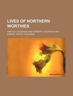 Lives of Northern Worthies