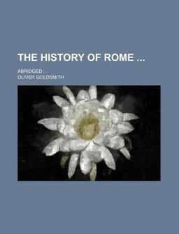 The History of Rome; Abridged