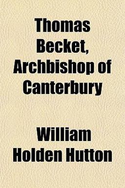 Thomas Becket, Archbishop of Canterbury