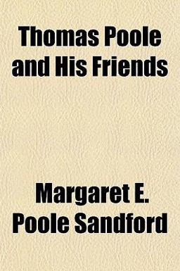 Thomas Poole and His Friends