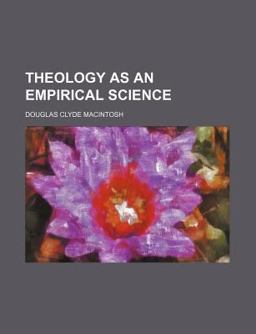 Theology As an Empirical Science