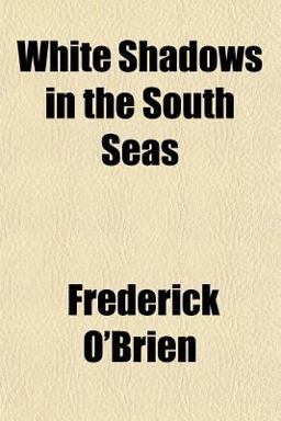White Shadows in the South Seas