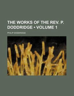 The Works of the Rev P Doddridge