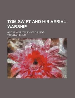 Tom Swift and His Aerial Warship