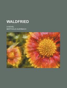 Waldfried; a Novel