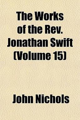 The Works of the Rev Jonathan Swift