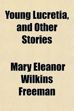 Young Lucretia, and Other Stories