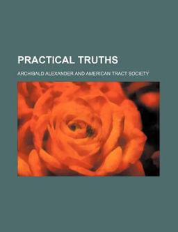 Practical Truths