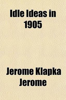 Idle Ideas In 1905