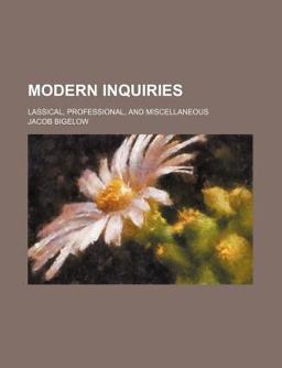 Modern Inquiries; Lassical, Professional, and Miscellaneous