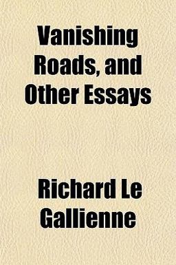 Vanishing Roads, and Other Essays