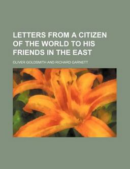 Letters from a Citizen of the World to His Friends in the East