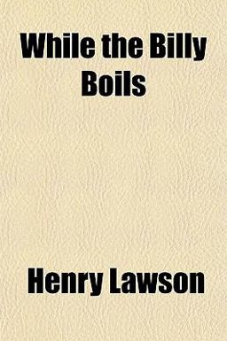 While the Billy Boils While the Billy Boils