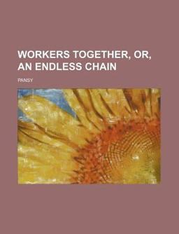 Workers Together, or, an Endless Chain