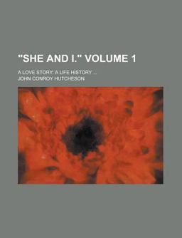 She and I; a Love Story