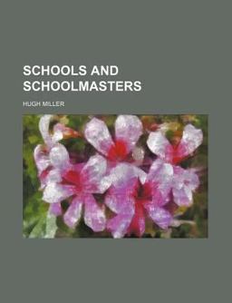 Schools and Schoolmasters