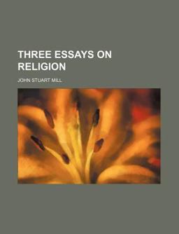 Three Essays on Religion