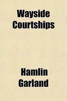 Wayside Courtships Wayside Courtships