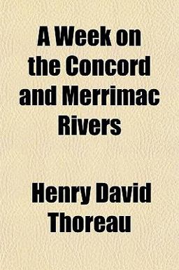 A Week on the Concord and Merrimac Rivers