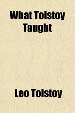 What Tolstoy Taught