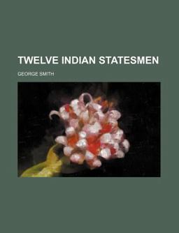 Twelve Indian Statesmen