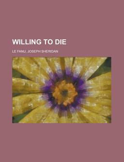Willing to Die