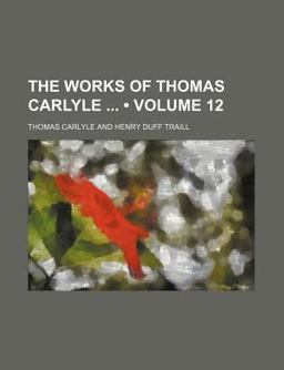The Works of Thomas Carlyle