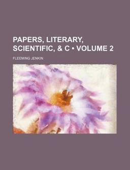 Papers, Literary, Scientific